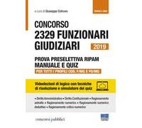Concorso 2329 funzionari giudiziari 2019. Prova preselettiva RIPAM. Manuale e quiz. Per tutti i profili COD. F/MG e FO/MG