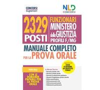 Concorso 2329 funzionari Ministero della Giustizia. Manuale per la prova orale per i profili F/MG
