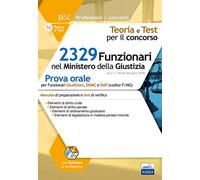 2329 funzionari Ministero della Giustizia. Prova orale. Con software di simulazione