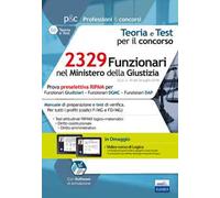 Concorso 2329 Funzionari nel Ministero della Giustizia. Prova preselettiva RIPAM per tutti i profili. Manuale di preparazione e test di verifica