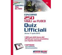 Concorso 250 Vigili del fuoco. Quiz ufficiali. Con Contenuto digitale (fornito elettronicamente)