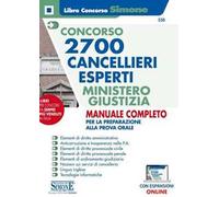 Concorso 2700 cancellieri esperti Ministero della Giustizia. Manuale completo per la preparazione alla prova orale. Con espansione online