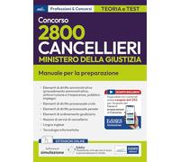 Concorso 2800 Cancellieri Ministero della Giustizia: manuale per la preparazione