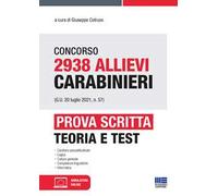 Concorso 2938 Allievi Carabinieri (G.U. 20 luglio 2021, n. 57). Prova scritta. Con espansione online