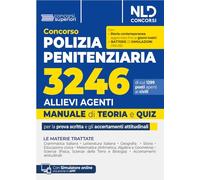 Concorso 3246 allievi agenti polizia penitenziaria. Manuale con teoria + Quiz. Con software di simulazione
