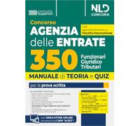 Concorso 350 Funzionari giuridico-tributari Agenzia Delle Entrate. Manuale di teoria e quiz con simulatore online con approfondimento su fiscalità ... in inglese. Con software di simulazione