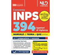 Concorso 394 ispettori di vigilanza INPS. Manuale con tutte le materie. Teoria + quiz 2025. Nuova ediz. Con espansione online
