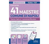 Concorso 41 Maestre Comune di Napoli. Manuale per la prova scritta unica. Con espansione online. Con software di simulazione