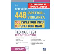 Concorso 448 ispettori di vigilanza, 355 ispettori INPS e 93 ispettori INAIL. Teoria e test per tutte le prove. Conforme al bando 10/11/25