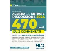 Concorso 470 Agenti di Riscossione Agenzia delle Entrate Quiz Commentati 2024