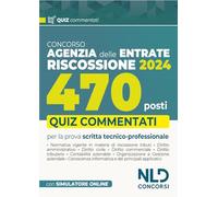 Concorso 470 Agenti di Riscossione Agenzia delle Entrate Quiz Commentati 2024