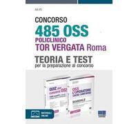 Concorso 485 OSS Policlinico Tor Vergata Roma. Kit per la preparazione al concorso. Con espansione online