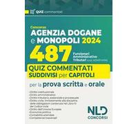 Concorso 487 posti Agenzia delle Dogane. Profilo Adm/Famm. Quiz commentati per la prova scritta