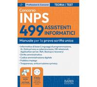 Concorso 499 Assistenti Informatici INPS: Manuale Completo per Tutte Le Fasi Di