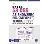 Concorso 58 OSS Azienda Zero Regione Veneto. Kit. Teoria e test per la preparazione al concorso