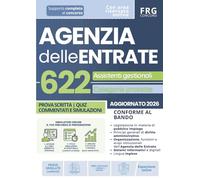 Concorso 622 Assistenti Gestionali Agenzia delle Entrate 2026: Categorie Protette L. 68/1999Manuale, Quiz Commentati e Simulatore con quiz ispirati ai concorsi precedenti - Aggiornato