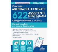 Concorso 622 Assistenti Gestionali Agenzia delle Entrate - Categorie Protette: manuale per la prova d’esame unica