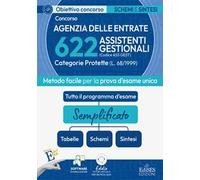 Concorso 622 assistenti gestionali categorie protette Agenzia delle Entrate: manuale di sintesi e schemi. Con software di simulazione online e tutor virtuale