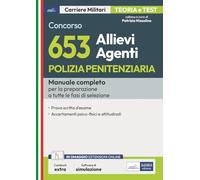 Concorso 653 Allievi Agenti Polizia Penitenziaria: manuale completo per tutte le fasi di selezione