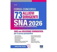 Concorso 73 allievi dirigenti SNA 2026. Quiz con soluzione commentata per la prova selettiva. Con espansione online