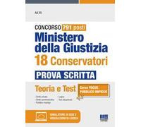 Concorso 791 posti Ministero della Giustizia 18 conservatori. Prova scritta. Teoria e test. Con simulatore di quiz. Con video lezioni online