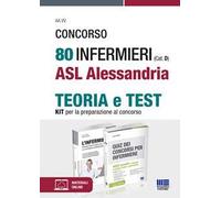 Concorso 80 infermieri (Cat. D) ASL Alessandria. Kit per la preparazione al concorso