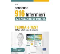 Concorso 916 infermieri Azienda Zero di Padova. Kit: teoria e tes