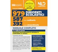 Concorso 979 posti dirigente scolastico. Manuale completo per la prova preselettiva, scritta e orale 2023. Con espansione online