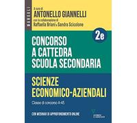 Concorso a cattedra. Scuola secondaria. Scienze economico-aziendali A-45. Con espansione online. Vol. 2E