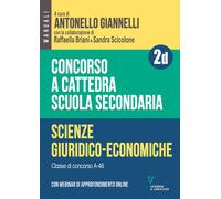 Concorso a cattedra. Scuola secondaria. Scienze giuridico-economiche A-46....