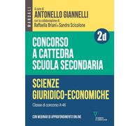 Concorso A Cattedra. Scuola Secondaria. Scienze Giuridico-Economiche A-46. Con E