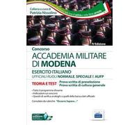 Concorso Accademia militare di Modena. Ufficiali Esercito italiano. Teoria e test per le prove scritte. Con software di simulazione