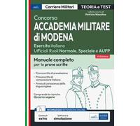 Concorso Accademia militare di Modena. Ufficiali Esercito italiano. Teoria e test per le prove scritte. Con software di simulazione
