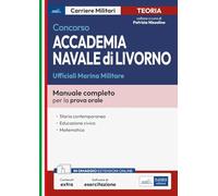 Concorso Accademia Navale di Livorno: manuale per la prova orale. Con software di esercitazione