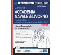 Concorso Accademia navale di Livorno. Ufficiali marina militare. Manuale completo per le prove scritte. Con software di simulazione