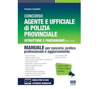 Libri Damiano Cappellari - Concorso Agente E Ufficiale Di Polizia Provinciale. I
