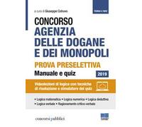 Concorso Agenzia delle dogane e dei Monopoli. Prova preselettiva. Manuale e quiz. Con Contenuto digitale per accesso online