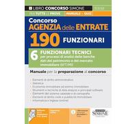 Concorso Agenzia delle Entrate - 190 Funzionari - 6 Funzionari tecnici per processi di analisi banche dati del patrimonio (6FT/MI) - Manuale per la preparazione al concorso