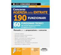 Concorso Agenzia delle Entrate - 190 Funzionari - 60 Funzionari per servizi tecnici e processi di logistica (60FT/TL) - Manuale per la preparazione al concorso
