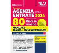 Concorso Agenzia delle Entrate 2024. 80 funzionari delle Risorse umane. Manuale + test di verifica per la prova scritta. Con software di simulazione