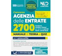 Concorso Agenzia delle Entrate 2700 funzionari giuridico tributari per l'attività tributaria. Manuale di teoria e quiz. Con software di simulazione