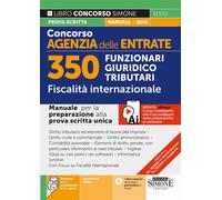 CONCORSO AGENZIA DELLE ENTRATE - 350 FUNZIONARI GIURIDICO TRIBUTARI - FISCALITA'