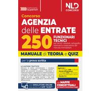 Concorso Agenzia Delle Entrate per 250 Funzionari Tecnici. Manuale Con Teoria E