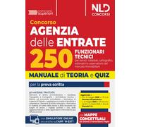 Concorso agenzia delle entrate per 250 funzionari tecnici. Manuale con teoria e