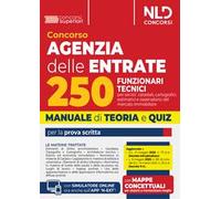 Concorso agenzia delle entrate per 250 funzionari tecnici. Manuale con teoria e quiz per tutte le prove. Nuova ediz. Con simulatore online