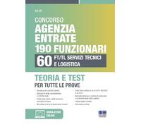 CONCORSO AGENZIA ENTRATE 190 FUNZIONARI. 60 FT/TL SERVIZI TECNICI E LOGISTICA. T