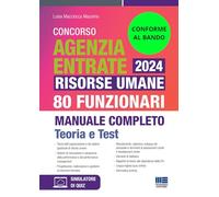 Concorso Agenzia Entrate 2024 - Risorse umane 148 Funzionari (80+68) Manuale Completo CONFORME AL BANDO - Teoria e test