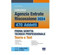 Concorso Agenzia Entrate Riscossione 2024. 470 addetti. Prova scritta tecn...