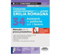Concorso Agenzia Regionale per il Lavoro Emilia Romagna - 34 Assistenti in polit