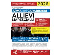 Concorso allievi Marescialli Arma dei Carabinieri. Manuale di teoria e quiz per la prova preliminare e scritta 2026. Con simulatore online
